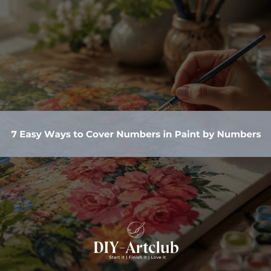 7 Easy Ways to Cover Numbers in Paint by Numbers