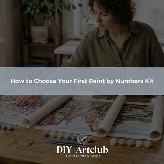 How to Choose Your First Paint by Numbers Kit