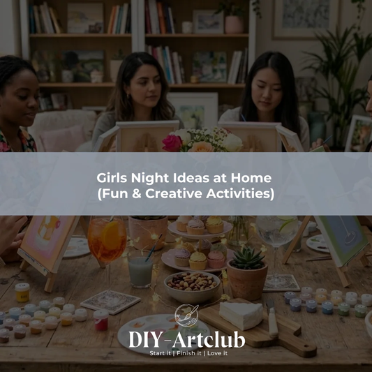 Girls Night Ideas at Home (Fun & Creative Activities)