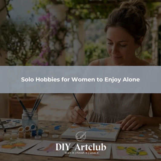 Solo Hobbies for Women to Enjoy Alone
